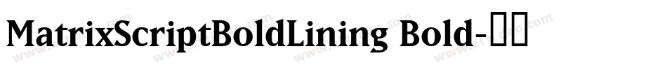 MatrixScriptBoldLining Bold字体转换